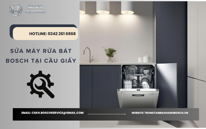 Trung tâm sửa máy rửa bát Bosch tại Cầu Giấy - Cam kết phụ tùng chính hãng