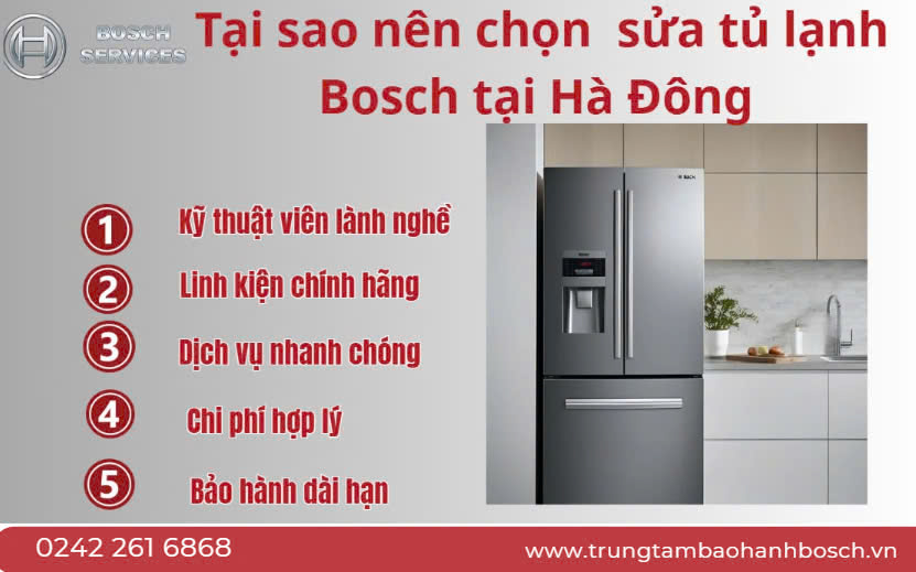 Tại sao nên chọn dịch vụ sửa tủ lạnh Bosch tại Hà Đông chuyên nghiệp