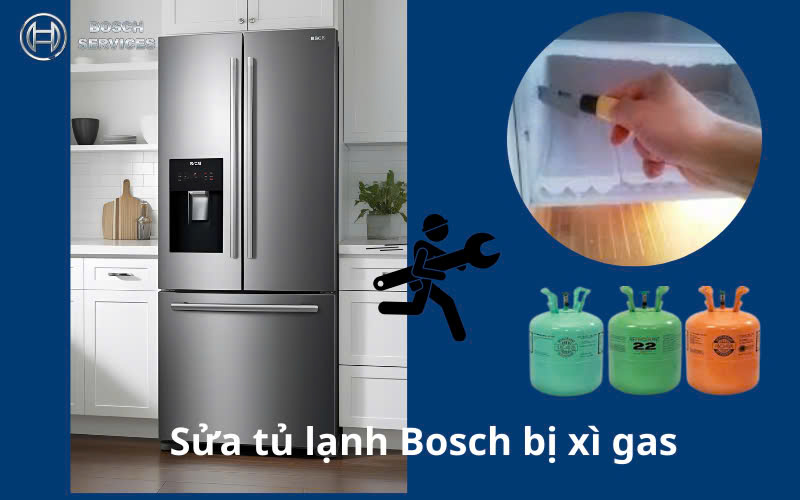 Hướng dẫn sửa tủ lạnh Bosch bị xì gas