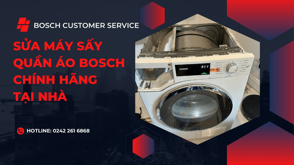 Địa chỉ sửa chữa bảo hành máy sấy quần áo Bosch chuyên nghiệp